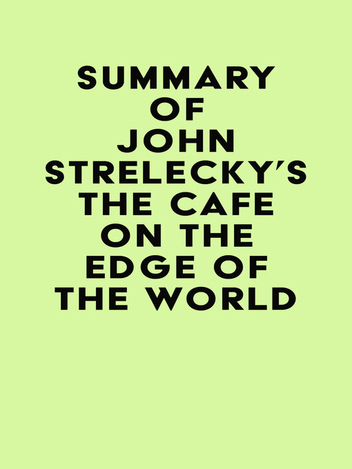 Title details for Summary of John Strelecky's the Cafe on the Edge of the World by IRB Media - Wait list